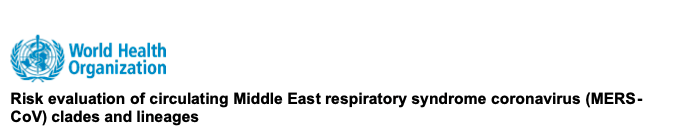 Risk evaluation of circulating Middle East respiratory syndrome coronavirus (MERS-CoV) clades and lineages