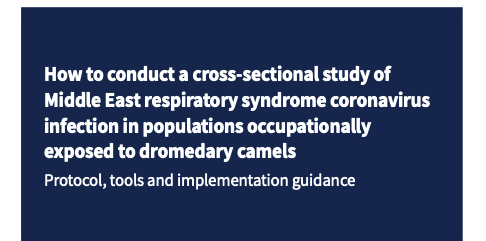 How to conduct a cross-sectional study of Middle East respiratory syndrome coronavirus infection in populations occupationally exposed to dromedary camels