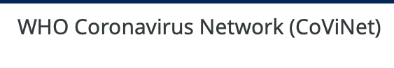 WHO Coronavirus Network (CoViNet)